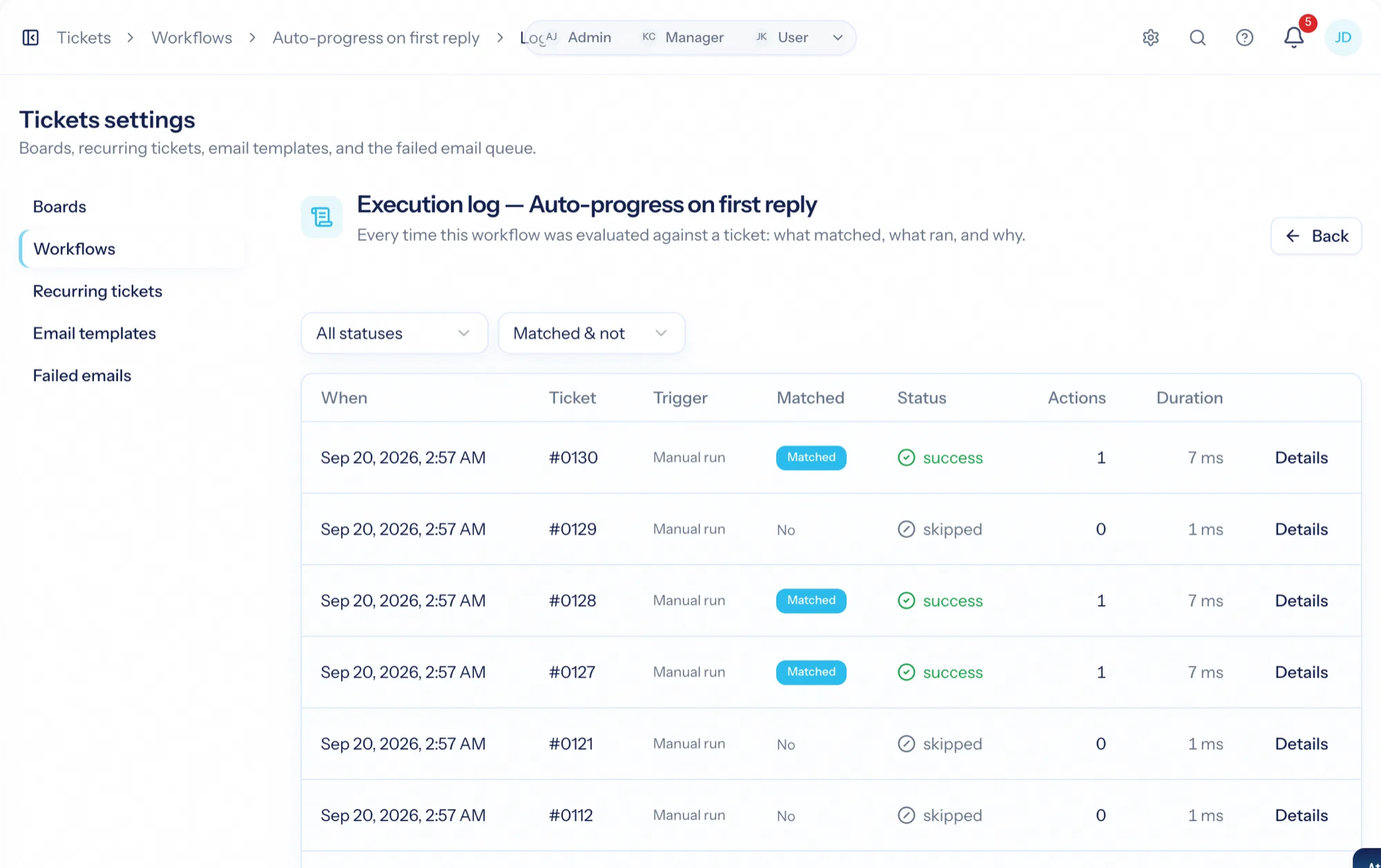 A workflow's execution log: each ticket evaluated, matched or not, actions run