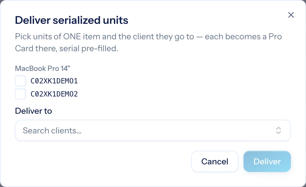Delivering serialized units from stock to a client, creating Pro Cards