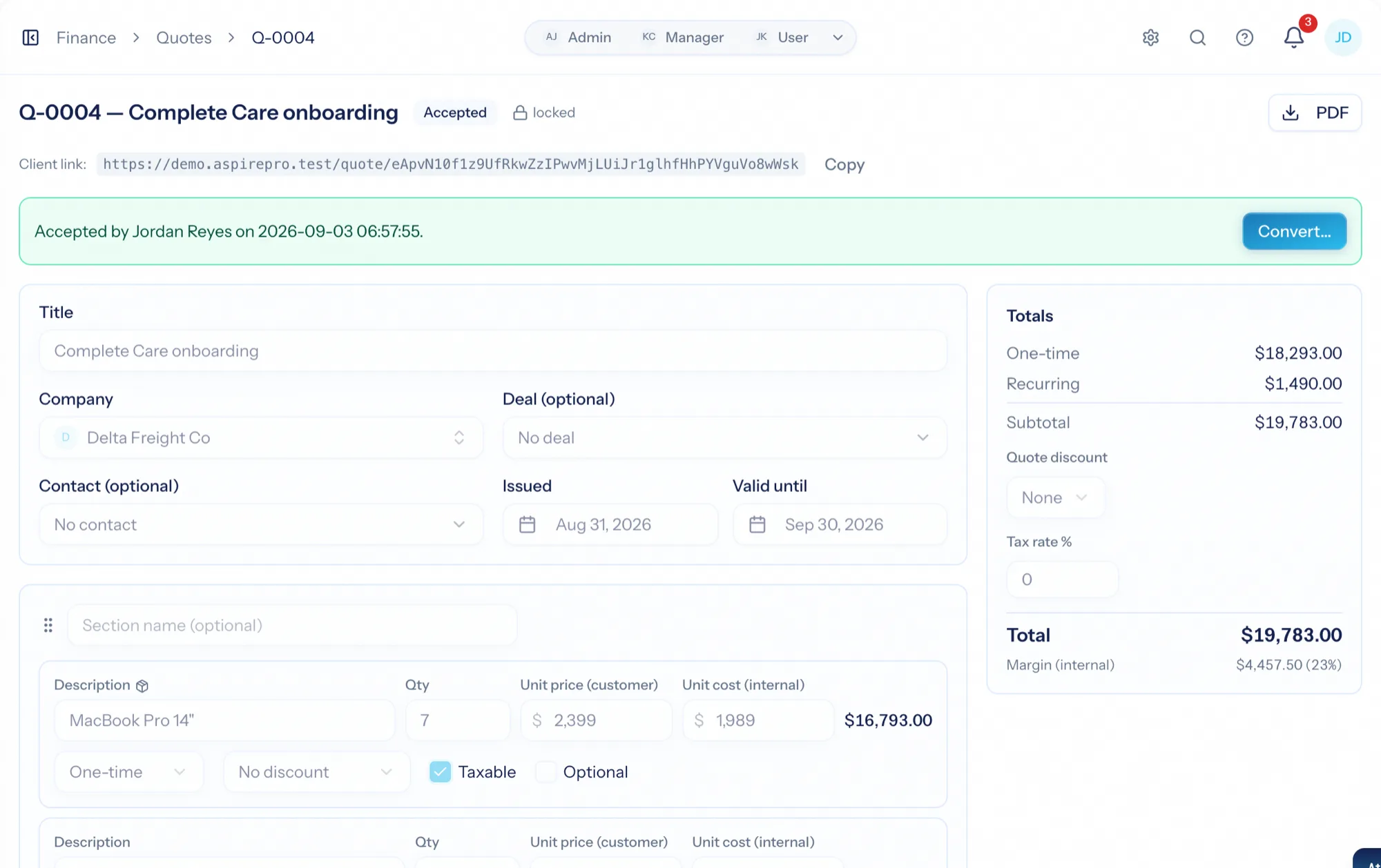 The quote editor with catalogue-priced lines, one-time and recurring totals, and internal margin